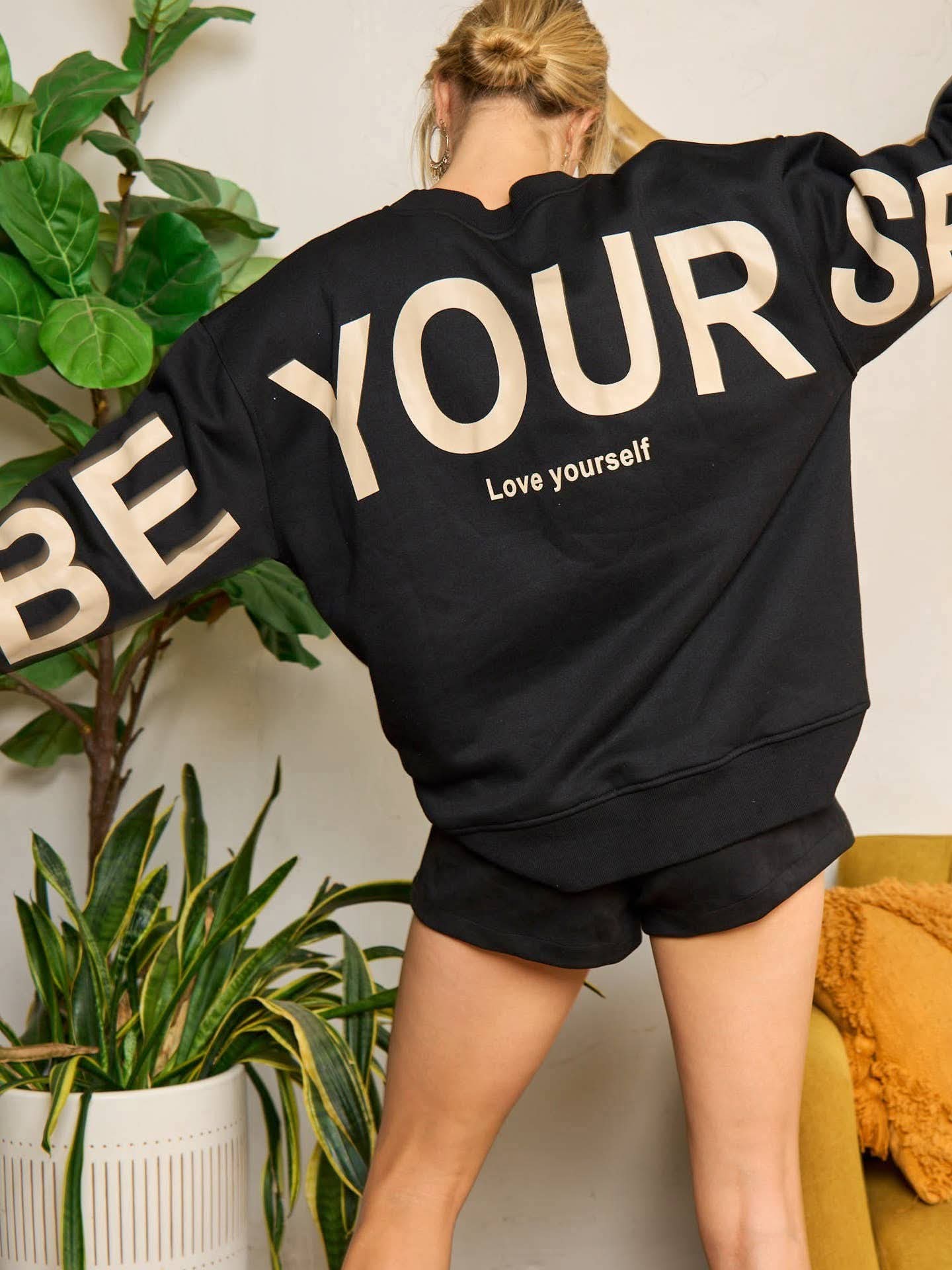 Sweater "Be Your Self"